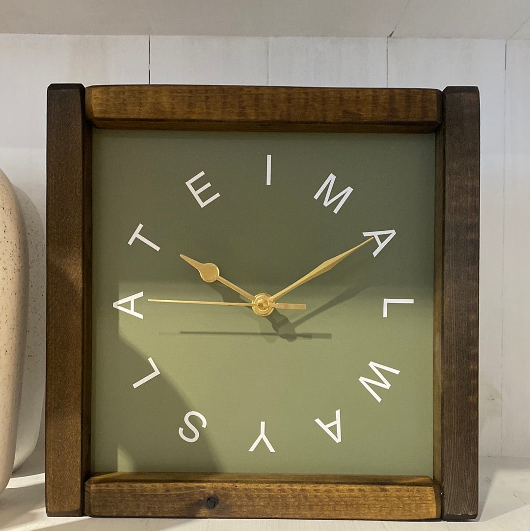 'I'm Always Late' Green Clock