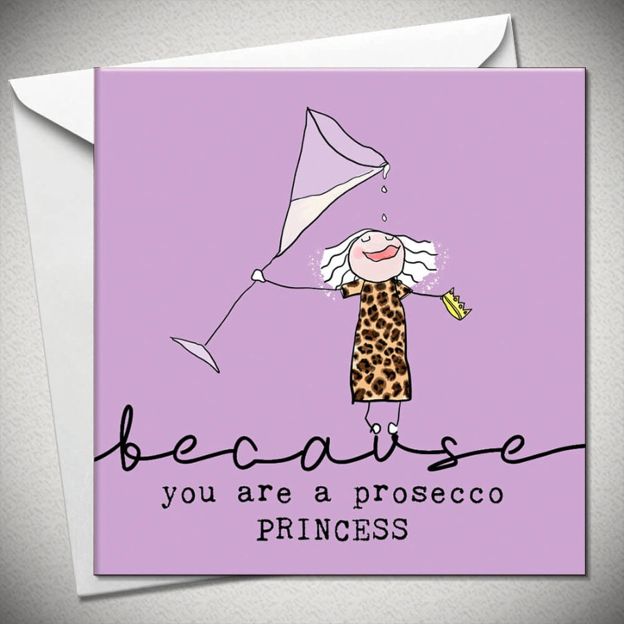 Because Prosecco Princess