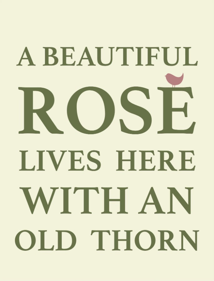 A Beautiful Rose Lives Here Sign