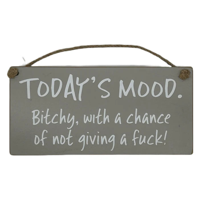 Todays Mood Sign