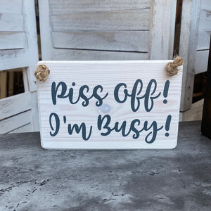 I'm Busy Plaque