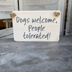 Dogs Welcome Plaque