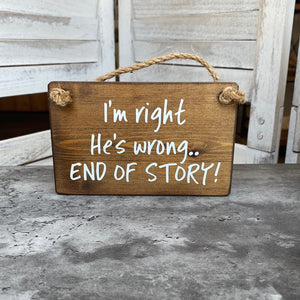 End Of Story Plaque