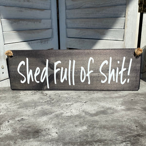 Shed Full Plaque